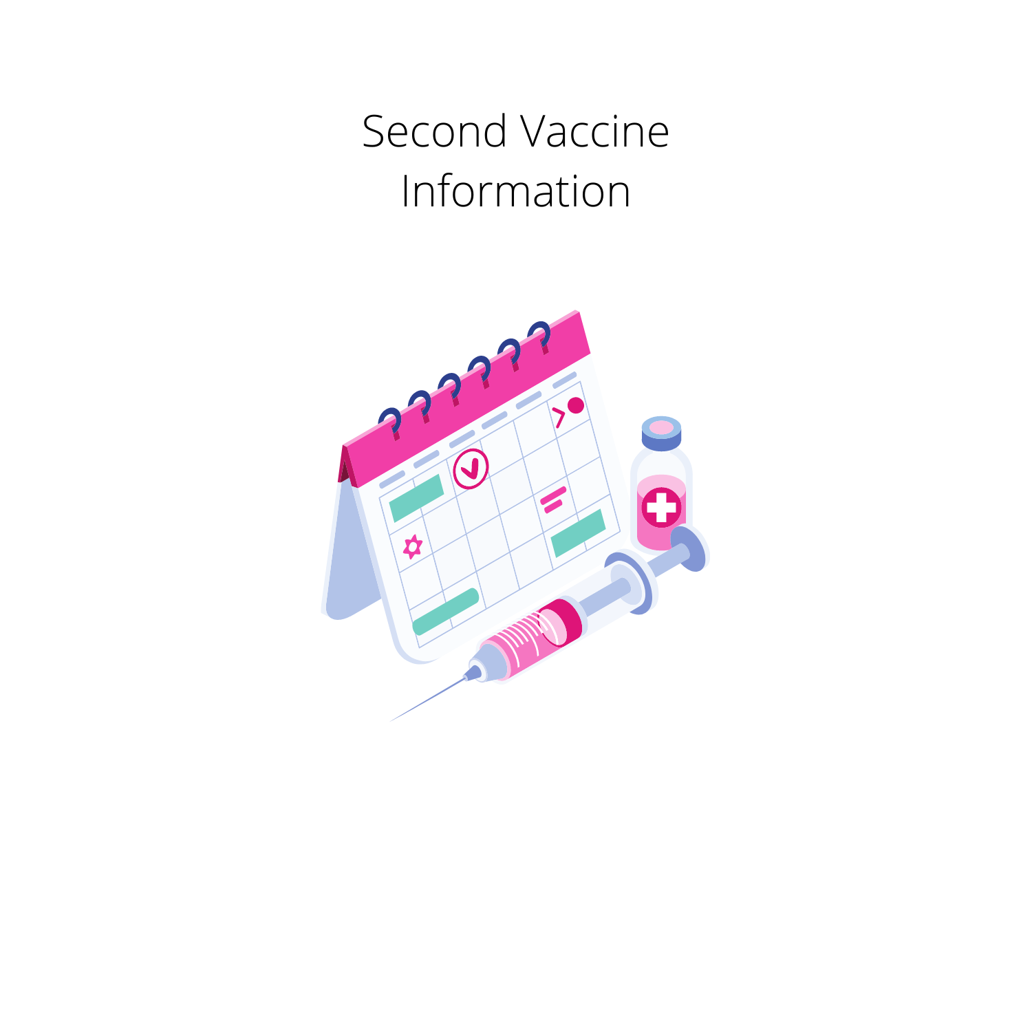 Second Vaccine Information